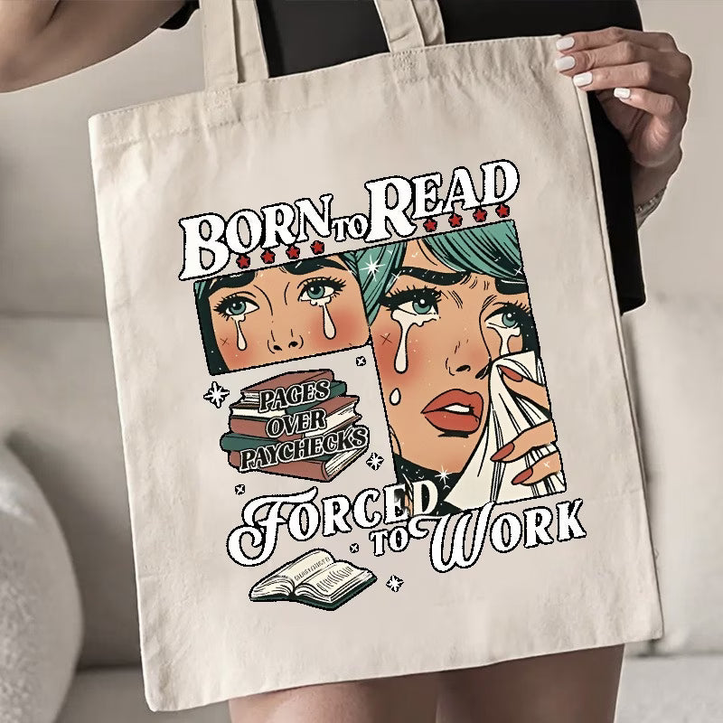 Tote bag with a graphic design featuring a woman's face and text about reading and work.